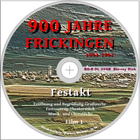 900 Jahre Frickingen - Film 1 - Festakt - BD-R 25GB